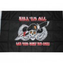 Drapeau Kill em all let God sort